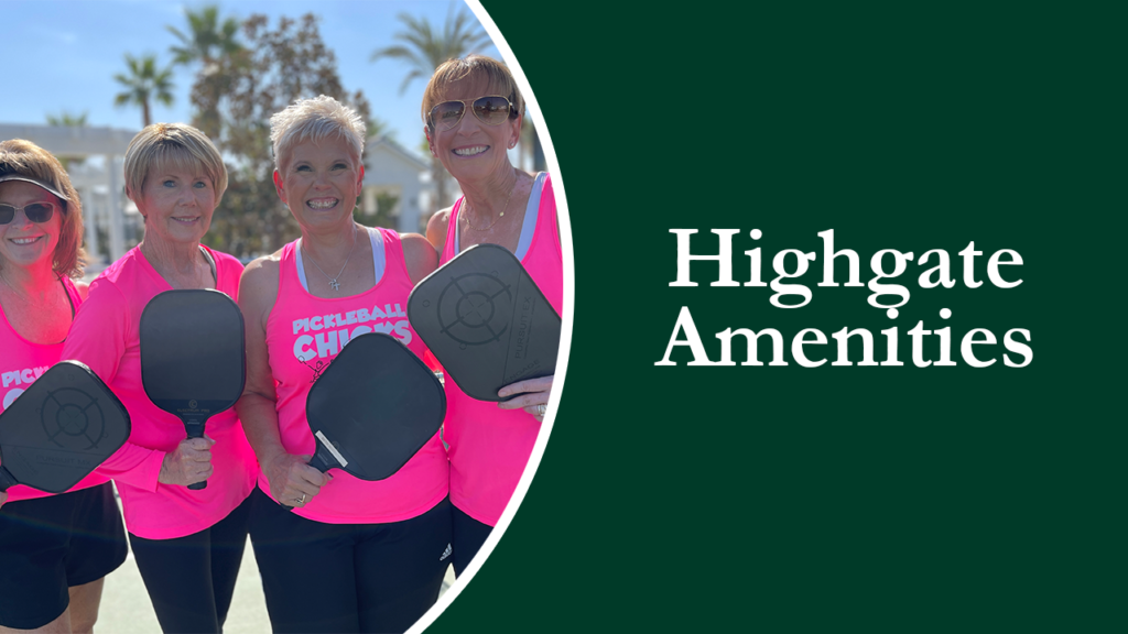 Four smiling senior women wearing pink tops and holding pickleball paddles stand together under a sunny sky, with the text "highgate amenities" on the right.